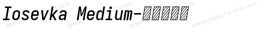 Iosevka Medium字体转换